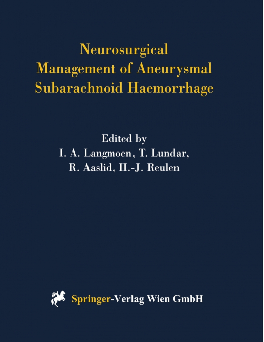 Neurosurgical Management of Aneurysmal Subarachnoid Haemorrhage