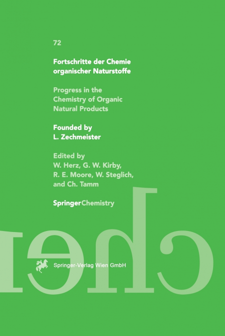 Fortschritte der Chemie organischer Naturstoffe / Progress in the Chemistry of Organic Natural Products