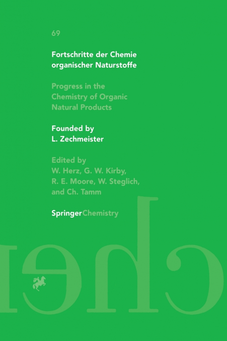 Fortschritte der Chemie organischer Naturstoffe Progress in the Chemistry of Organic Natural Products 69