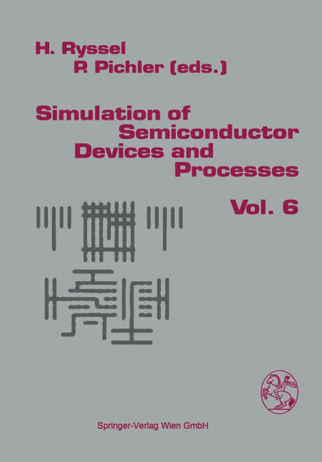Simulation of Semiconductor Devices and Processes