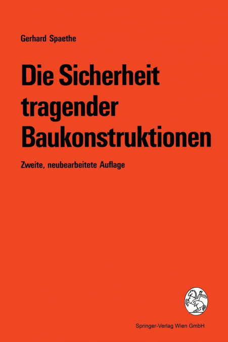 Die Sicherheit tragender Baukonstruktionen