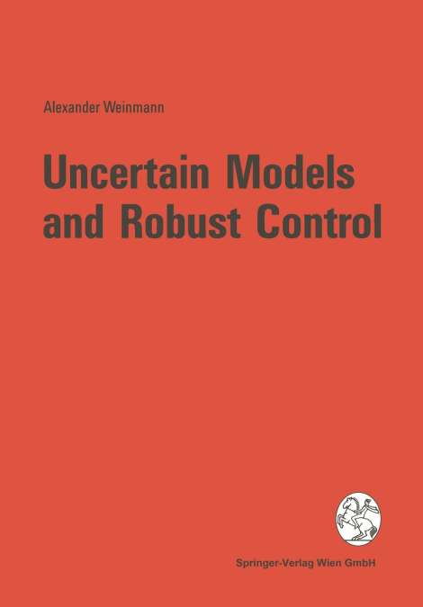 Uncertain Models and Robust Control