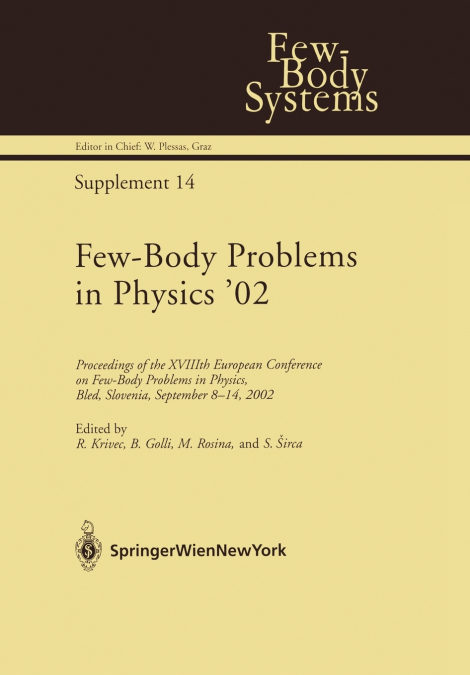 Few-Body Problems in Physics ’02