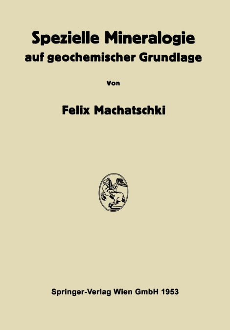 Spezielle Mineralogie auf geochemischer Grundlage