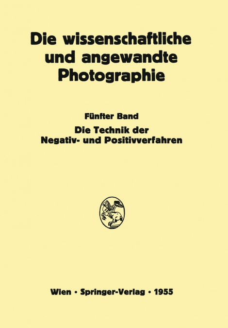 Die Technik der Negativ- und Positivverfahren