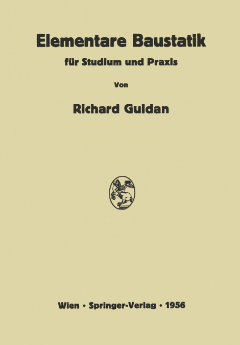 Elementare Baustatik für Studium und Praxis