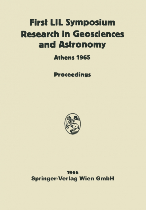 Proceedings of the First Lunar International Laboratory (Lil) Symposium Research in Geosciences and Astronomy