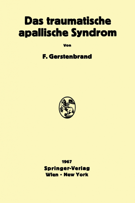Das traumatische apallische Syndrom