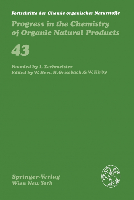 Fortschritte der Chemie organischer Naturstoffe / Progress in the Chemistry of Organic Natural Products