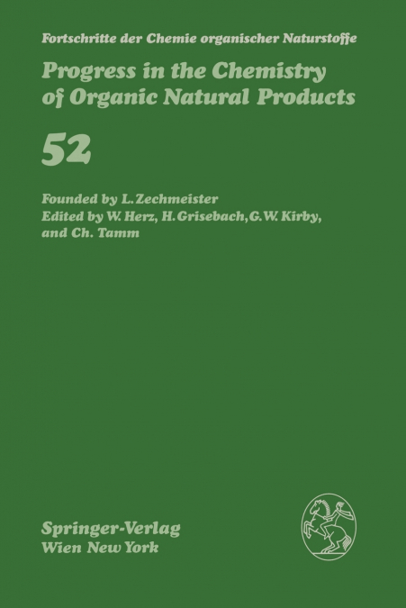 Fortschritte der Chemie organischer Naturstoffe / Progress in the Chemistry of Organic Natural Products