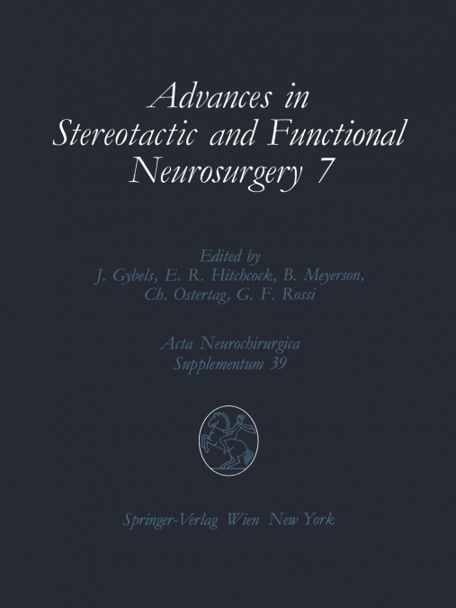 Advances in Stereotactic and Functional Neurosurgery 7