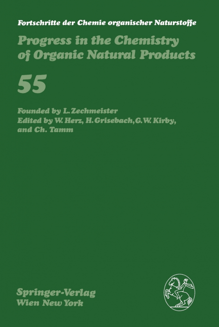 Fortschritte der Chemie organischer Naturstoffe / Progress in the Chemistry of Organic Natural Products