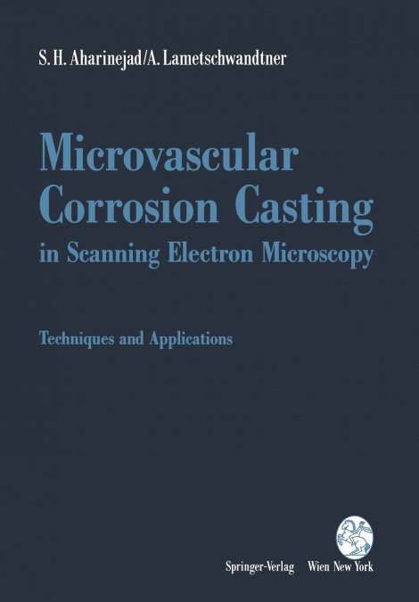 Microvascular Corrosion Casting in Scanning Electron Microscopy