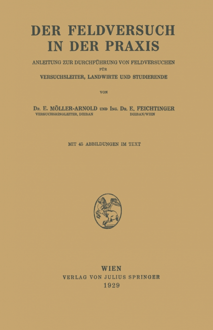 Der Feldversuch in der Praxis