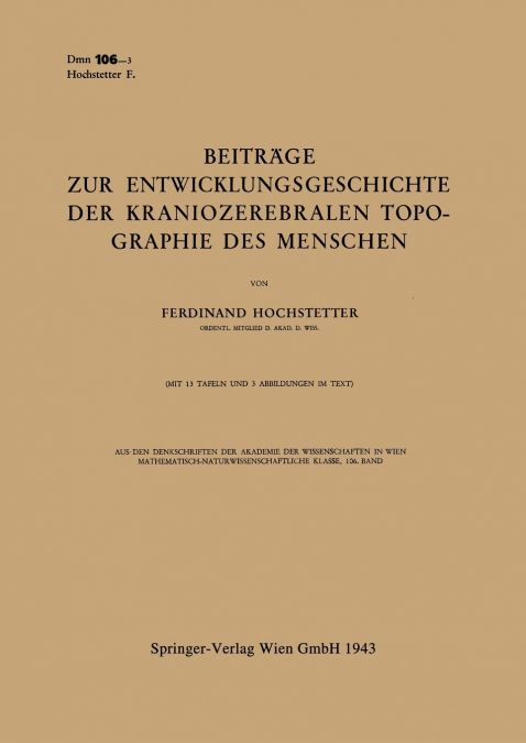 Beitrage Zur Entwicklungsgeschichte Der Kraniozerebralen Topographie Des Menschen