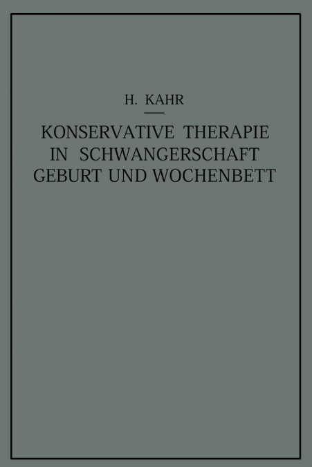 Konservative Therapie in Schwangerschaft, Geburt und Wochenbett