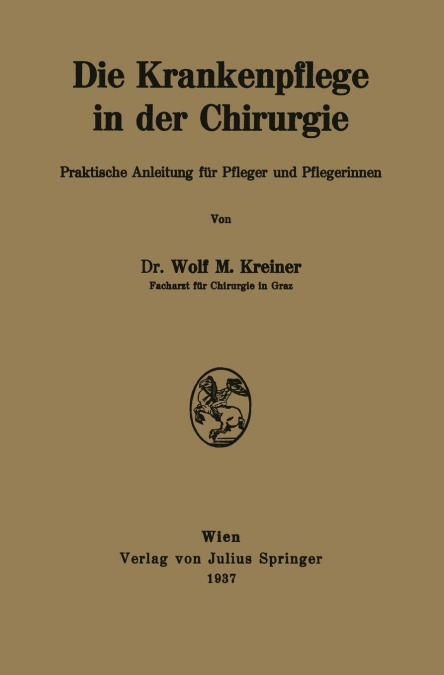 Die Krankenpflege in der Chirurgie
