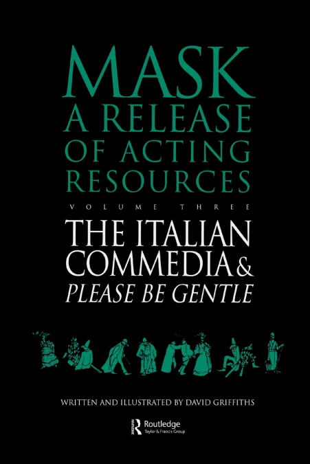 The Italian Commedia and Please be Gentle