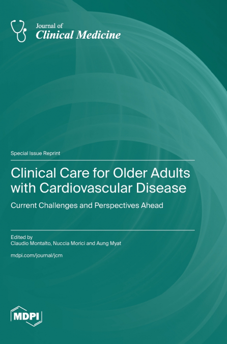 Clinical Care for Older Adults with Cardiovascular Disease