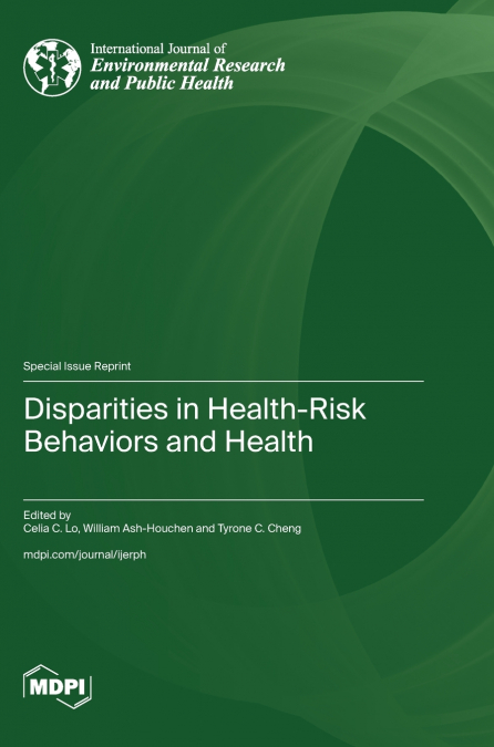 Disparities in Health-Risk Behaviors and Health