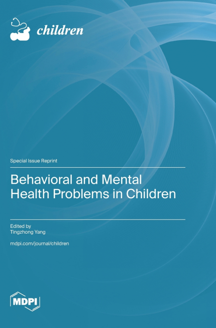 Behavioral and Mental Health Problems in Children