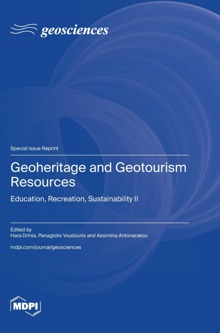 Geoheritage and Geotourism Resources
