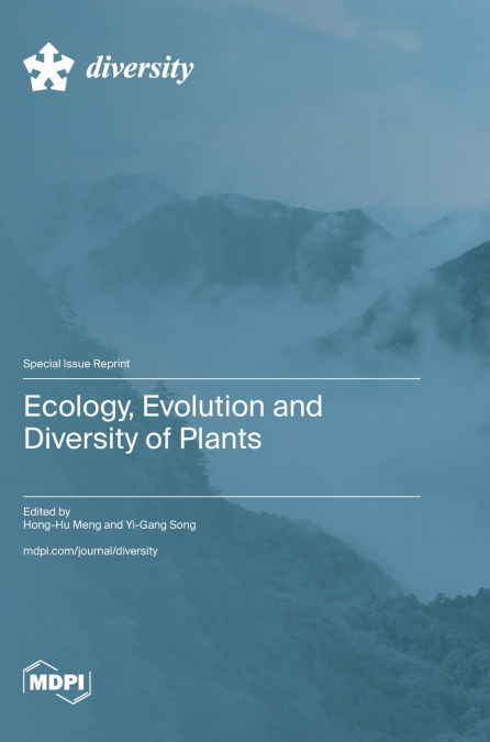 Ecology, Evolution and Diversity of Plants