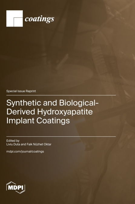 Synthetic and Biological-Derived Hydroxyapatite Implant Coatings