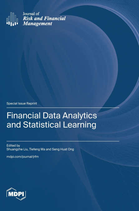 Financial Data Analytics and Statistical Learning