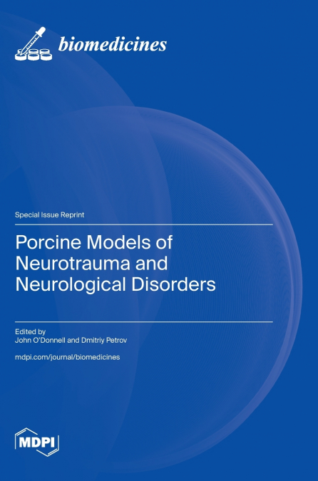 Porcine Models of Neurotrauma and Neurological Disorders