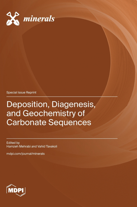 Deposition, Diagenesis, and Geochemistry of Carbonate Sequences
