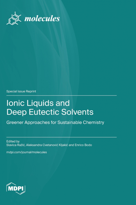 Ionic Liquids and Deep Eutectic Solvents