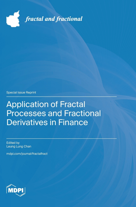 Application of Fractal Processes and Fractional Derivatives in Finance