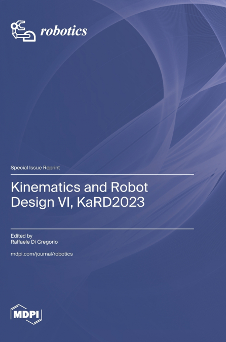 Kinematics and Robot Design VI, KaRD2023