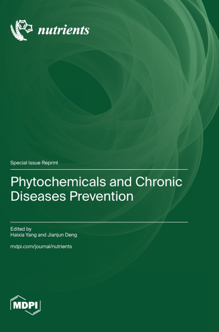 Phytochemicals and Chronic Diseases Prevention