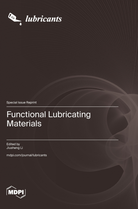 Functional Lubricating Materials