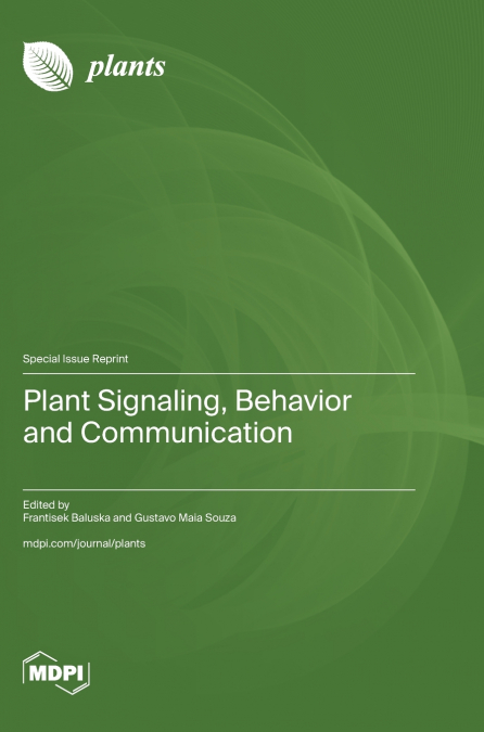 Plant Signaling, Behavior and Communication