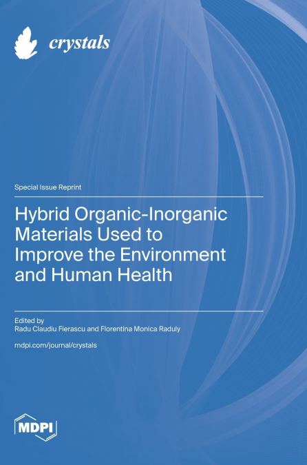 Hybrid Organic-Inorganic Materials Used to Improve the Environment and Human Health
