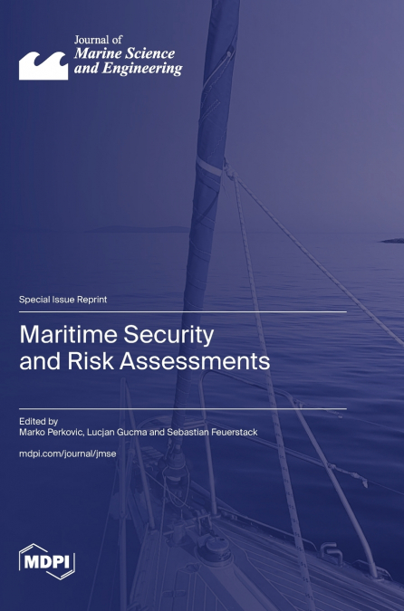Maritime Security and Risk Assessments