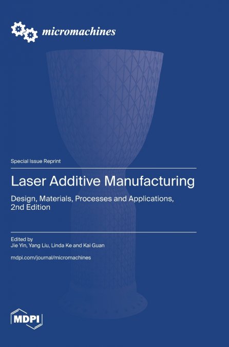 Laser Additive Manufacturing