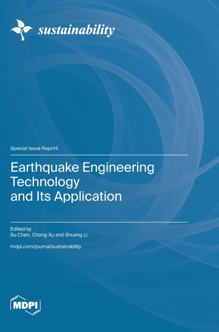 Earthquake Engineering Technology and Its Application