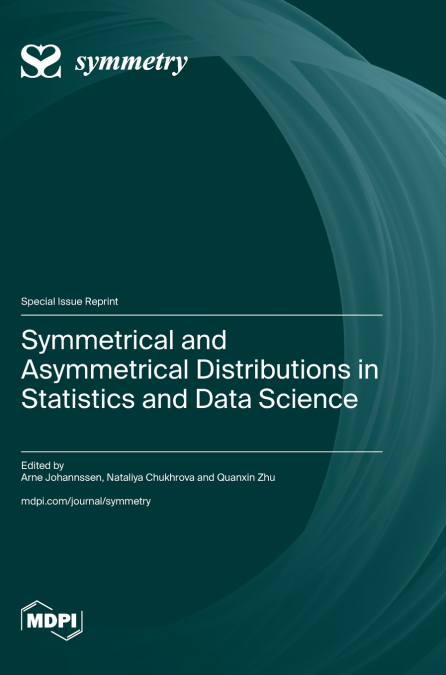 Symmetrical and Asymmetrical Distributions in Statistics and Data Science