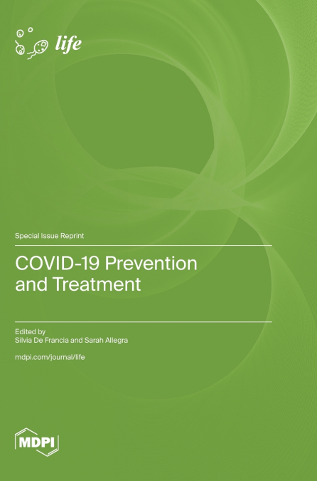 COVID-19 Prevention and Treatment