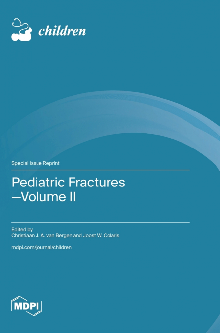 Pediatric Fractures-Volume II