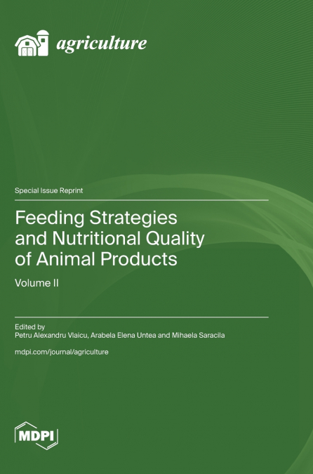Feeding Strategies and Nutritional Quality of Animal Products