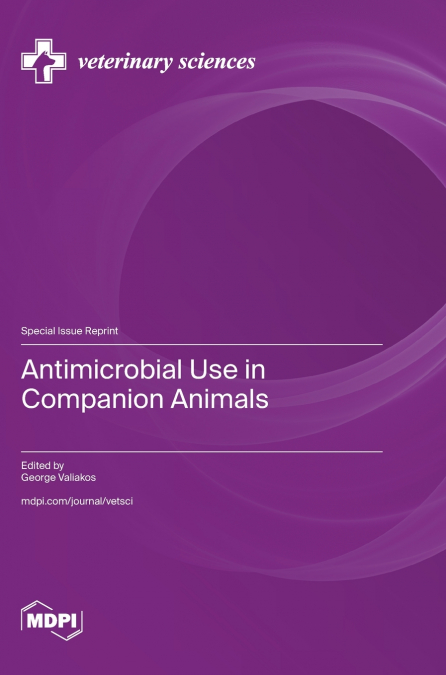 Antimicrobial Use in Companion Animals