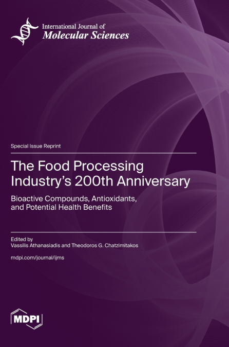 The Food Processing Industry’s 200th Anniversary