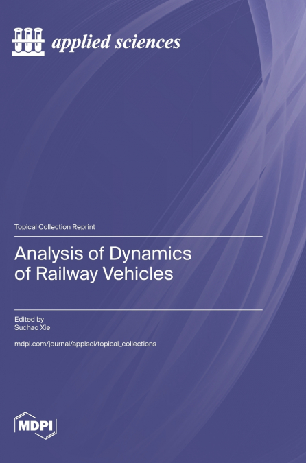 Analysis of Dynamics of Railway Vehicles