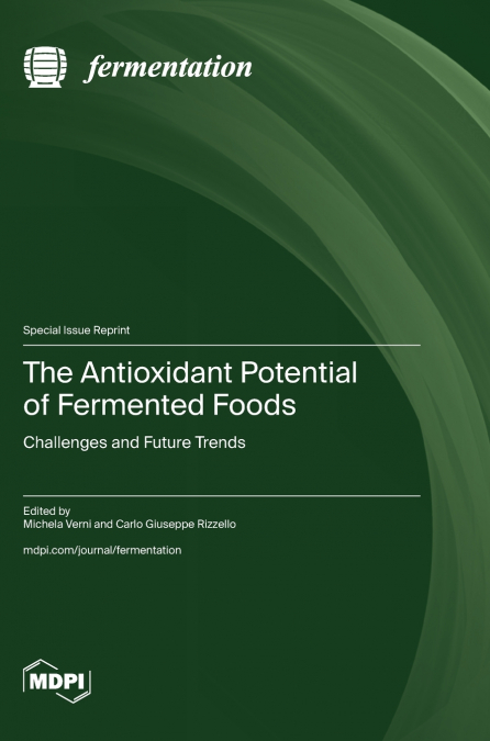 The Antioxidant Potential of Fermented Foods