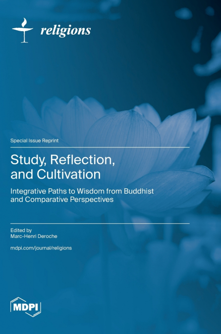 Study, Reflection, and Cultivation